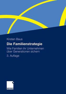 Baus |  Die Familienstrategie | eBook | Sack Fachmedien