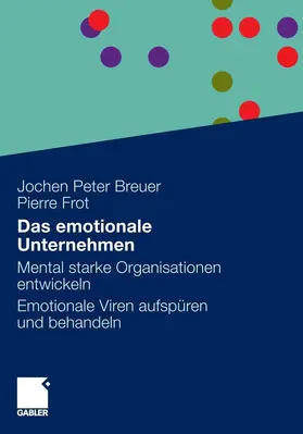 Breuer / Frot | Das emotionale Unternehmen | E-Book | sack.de