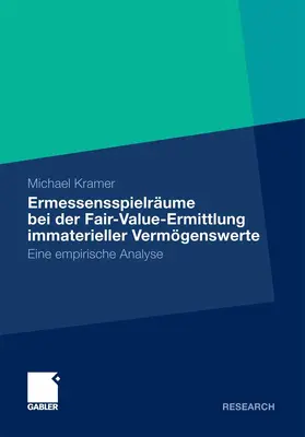 Kramer | Ermessensspielräume bei der Fair-Value-Ermittlung immaterieller Vermögenswerte | E-Book | sack.de