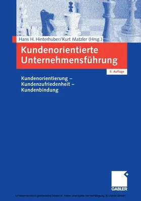 Hinterhuber / Matzler |  Kundenorientierte Unternehmensführung | eBook | Sack Fachmedien