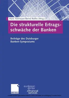 Tietmeyer / Rolfes | Die strukturelle Ertragsschwäche der Banken | E-Book | sack.de