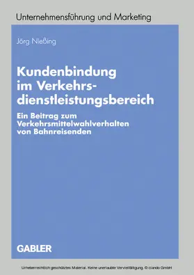 Nießing |  Kundenbindung im Verkehrsdienstleistungsbereich | eBook | Sack Fachmedien