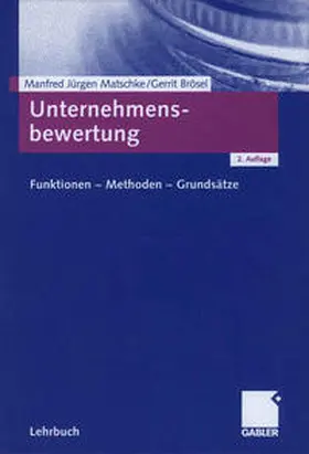 Matschke / Brösel |  Unternehmensbewertung | eBook | Sack Fachmedien