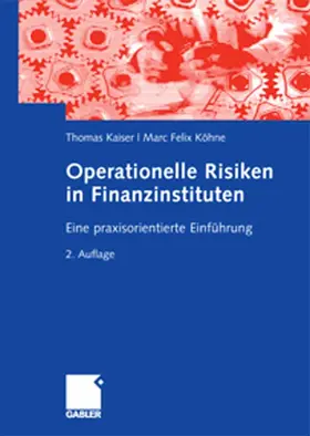 Kaiser / Köhne | Operationelle Risiken in Finanzinstituten | E-Book | sack.de