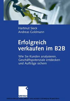 Sieck / Goldmann |  Erfolgreich verkaufen im B2B | eBook | Sack Fachmedien