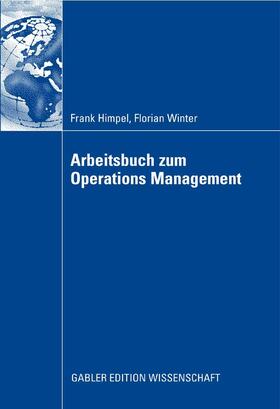 Himpel / Winter |  Arbeitsbuch zum Operations Management | eBook | Sack Fachmedien