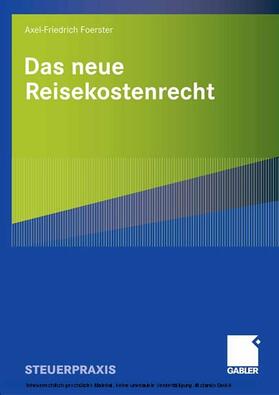 Foerster |  Das neue Reisekostenrecht | eBook | Sack Fachmedien