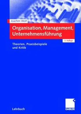 Wolf |  Organisation, Management, Unternehmensführung | eBook | Sack Fachmedien