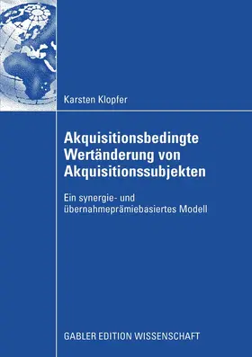 Klopfer |  Akquisitionsbedingte Wertänderung von Akquisitionssubjekten | eBook | Sack Fachmedien