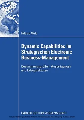 Witt |  Dynamic Capabilities im Strategischen Electronic Business-Management | eBook | Sack Fachmedien