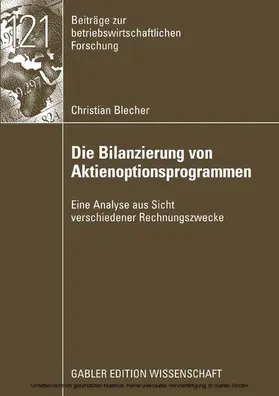 Blecher |  Die Bilanzierung von Aktienoptionsprogrammen | eBook | Sack Fachmedien