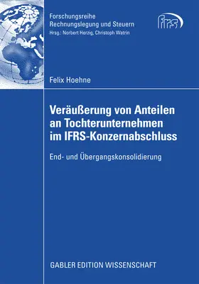 Hoehne |  Veräußerung von Anteilen an Tochterunternehmen im IFRS-Konzernabschluss | eBook | Sack Fachmedien