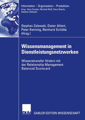 Zelewski / Ahlert / Kenning |  Wissensmanagement in Dienstleistungsnetzwerken | Buch |  Sack Fachmedien