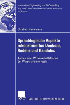 Heinemann |  Sprachlogische Aspekte rekonstruierten Denkens, Redens und Handelns | Buch |  Sack Fachmedien