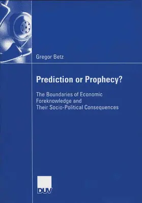 Betz |  Prediction or Prophecy? | Buch |  Sack Fachmedien