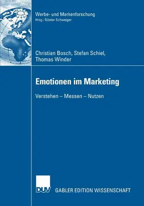 Bosch / Winder / Schiel |  Emotionen im Marketing | Buch |  Sack Fachmedien