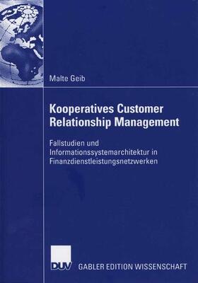 Geib |  Kooperatives Customer Relationship Management | Buch |  Sack Fachmedien