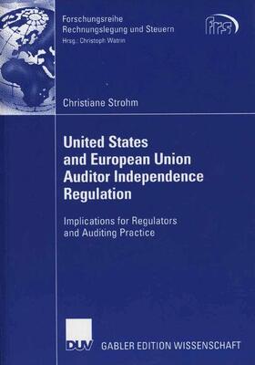 Strohm |  United States and European Union Auditor Independence Regulation | Buch |  Sack Fachmedien