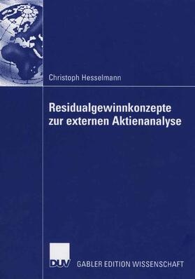 Hesselmann |  Residualgewinnkonzepte zur externen Aktienanalyse | Buch |  Sack Fachmedien