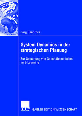 Sandrock |  System Dynamics in der strategischen Planung | Buch |  Sack Fachmedien