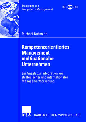 Buhmann |  Kompetenzorientiertes Management multinationaler Unternehmen | Buch |  Sack Fachmedien