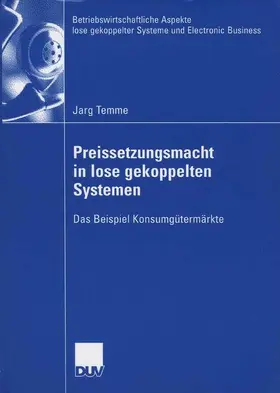 Temme |  Preissetzungsmacht in lose gekoppelten Systemen | Buch |  Sack Fachmedien