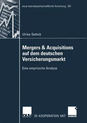 Settnik |  Mergers & Acquisitions auf dem deutschen Versicherungsmarkt | Buch |  Sack Fachmedien