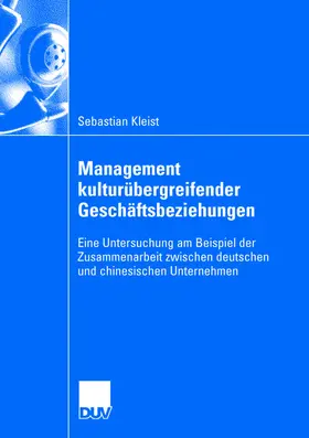 Kleist |  Management kulturübergreifender Geschäftsbeziehungen | Buch |  Sack Fachmedien