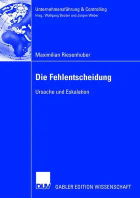 Riesenhuber |  Die Fehlentscheidung | Buch |  Sack Fachmedien