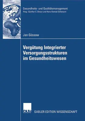 Güssow |  Vergütung Integrierter Versorgungsstrukturen im Gesundheitswesen | Buch |  Sack Fachmedien