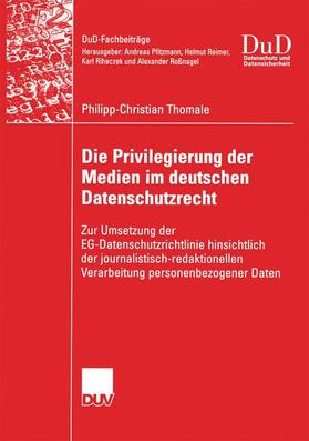 Thomale |  Thomale, P: Privilegierung der Medien im deutschen Datenschu | Buch |  Sack Fachmedien