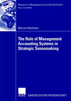 Heidmann |  Heidmann, M: Role of Management Accounting Systems in Strate | Buch |  Sack Fachmedien