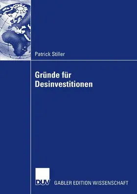 Stiller |  Gründe für Desinvestitionen | Buch |  Sack Fachmedien