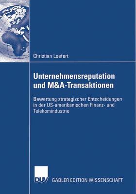 Loefert |  Unternehmensreputation und M&A-Transaktionen | Buch |  Sack Fachmedien