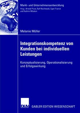 Müller |  Integrationskompetenz von Kunden bei individuellen Leistungen | Buch |  Sack Fachmedien
