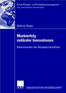 Regier |  Markterfolg radikaler Innovationen | Buch |  Sack Fachmedien