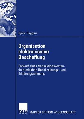 Saggau |  Organisation elektronischer Beschaffung | Buch |  Sack Fachmedien