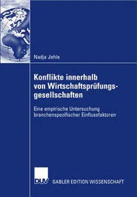 Jehle |  Konflikte innerhalb von Wirtschaftsprüfungsgesellschaften | Buch |  Sack Fachmedien