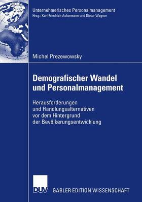Prezewowsky |  Demografischer Wandel und Personalmanagement | Buch |  Sack Fachmedien