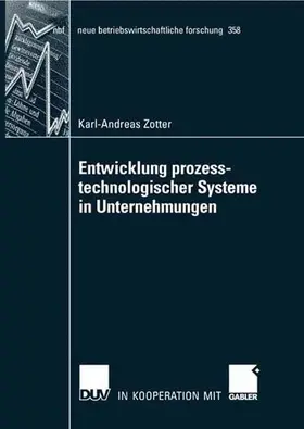 Zotter |  Entwicklung prozesstechnologischer Systeme in Unternehmungen | Buch |  Sack Fachmedien