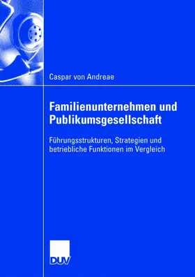 von Andreae |  Familienunternehmen und Publikumsgesellschaft | Buch |  Sack Fachmedien