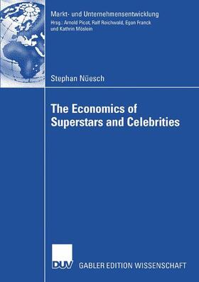 Nüesch |  The Economics of Superstars and Celebrities | Buch |  Sack Fachmedien