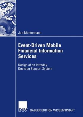 Muntermann |  Event-Driven Mobile Financial Information Services | Buch |  Sack Fachmedien