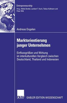 Engelen |  Engelen, A: Marktorientierung junger Unternehmen | Buch |  Sack Fachmedien