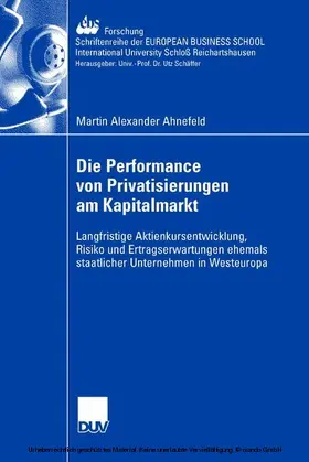 Ahnefeld |  Die Performance von Privatisierungen am Kapitalmarkt | eBook | Sack Fachmedien