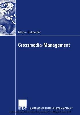 Schneider |  Crossmedia-Management | eBook | Sack Fachmedien