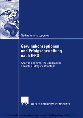 Antonakopoulos |  Gewinnkonzeptionen und Erfolgsdarstellung nach IFRS | eBook | Sack Fachmedien