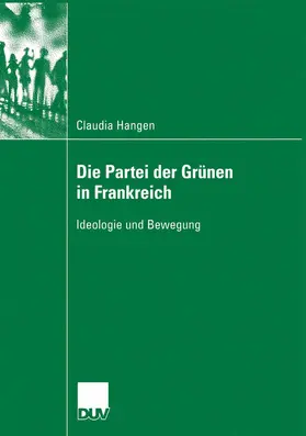 Hangen |  Die Partei der Grünen in Frankreich | Buch |  Sack Fachmedien