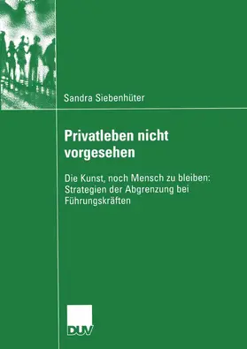 Siebenhüter |  Privatleben nicht vorgesehen | Buch |  Sack Fachmedien