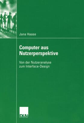 Haase |  Computer aus Nutzerperspektive | Buch |  Sack Fachmedien
